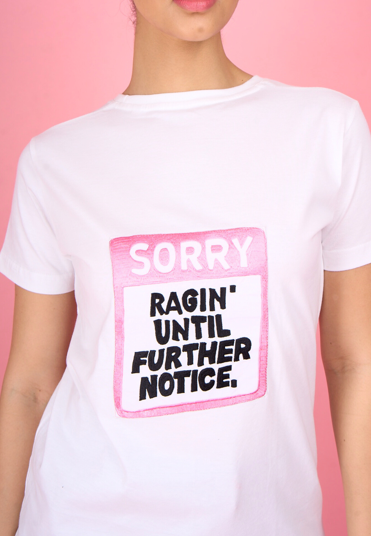 White Embroidered T-Shirt "Ragin' Until Further Notice"